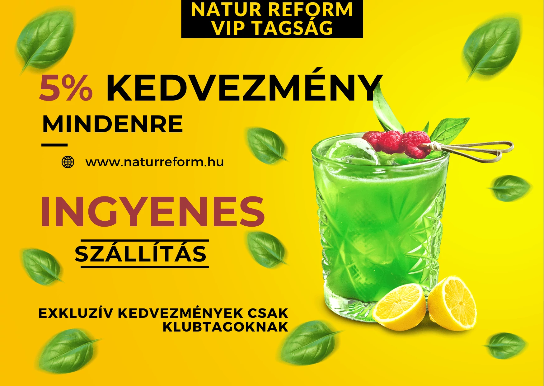 Natur Reform Havi VIP Tagság
